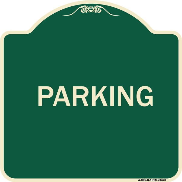 Signmission Designer Series Sign-Parking, Green & Tan Heavy-Gauge Aluminum Sign, 18" x 18", G-1818-23478 A-DES-G-1818-23478 - main